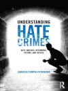 Portada de Carolyn Turpin-Petrosino: Understanding Hate Crimes