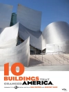 غلاف Dan Protess: 10 Buildings That Changed America