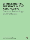 Cover of Michael Keane & Haiqing Yu: China’s Digital Presence in the Asia-Pacific
