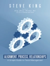 Cover of Steve King: Alignment, Process, Relationships
