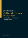 Cover of Jörg Rogge: Cultural History in Europe
