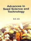 Pokrywa N. K. Jain: Advances in Seed Science and Technology