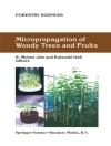 Hoes van K. Ishii & S.M. Jain: Micropropagation of Woody Trees and Fruits