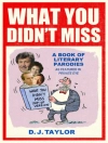 Cover of D.J. Taylor: What You Didn't Miss