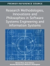 Örtmek Annette L. & Mahesh: Research Methodologies, Innovations and Philosophies in Software Systems Engineering and Information Systems