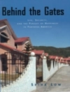 Cover of Setha Low: Behind the Gates