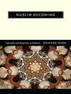 Örtmek Naveeda Khan: Muslim Becoming