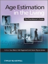 Cover of Jason Payne-James & Sue Black: Age Estimation in the Living