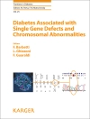 Cover of F. Barbetti & L. Ghizzoni: Diabetes Associated with Single Gene Defects and Chromosomal Abnormalities