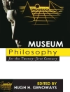 Cover of Hugh H. Genoways: Museum Philosophy for the Twenty-First Century