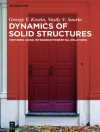 Couverture du Georgy Viktorovich Kostin & Vasily V. Saurin: Dynamics of Solid Structures Couverture du Georgy Viktorovich Kostin & Vasily V. Saurin: Dynamics of Solid Structures