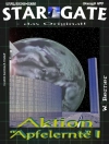 Örtmek W. Berner: STAR GATE 057: Aktion „Apfelernte“ I