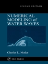 Couverture du Charles L. (Mader Consulting Company, Honolulu, Hawaii, USA) Mader: Numerical Modeling of Water Waves Couverture du Charles L. (Mader Consulting Company, Honolulu, Hawaii, USA) Mader: Numerical Modeling of Water Waves