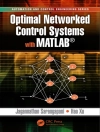 Обложка Jagannathan Sarangapani & Hao Xu: Optimal Networked Control Systems with MATLAB