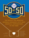 Copertina di Mark Armour & Scott Bush: SABR 50 at 50