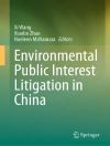 Pokrywa Xi Wang & Xiaobo Zhao: Environmental Public Interest Litigation in China