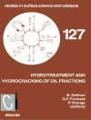 Cover of B. Delmon & G.F. Froment: Hydrotreatment and Hydrocracking of Oil Fractions