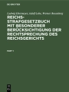 Cover of Ludwig Ebermayer & Adolf Lobe: Reichs-Strafgesetzbuch mit besonderer Berücksichtigung der Rechtsprechung des Reichsgerichts
