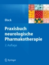Cover of Frank Block: Praxisbuch neurologische Pharmakotherapie