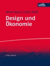 Cover of Marc Pfaff & Oliver Baron: Design und Ökonomie