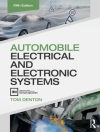 Couverture du Tom (Technical Consultant, Institute of the Motor Industry (IMI), UK) Denton: Automobile Electrical and Electronic Systems Couverture du Tom (Technical Consultant, Institute of the Motor Industry (IMI), UK) Denton: Automobile Electrical and Electronic Systems