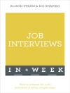 Cover of Mo Shapiro & Alison Straw: Job Interviews In A Week