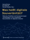 Cover of Georg Glasze & Eva Odzuck: Was heißt digitale Souveränität?