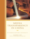 Omslag till Baohui Xie: Media Transparency in China
