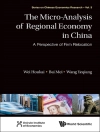 Обложка Houkai Wei & Yeqiang Wang: MICRO-ANALYSIS OF REGIONAL ECONOMY IN CHINA, THE