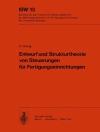 غلاف H. Konig: Entwurf und Strukturtheorie von Steuerungen für Fertigungseinrichtungen