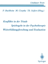 Cover von Peter Buchheim & Manfred Cierpka: Teil 1 Konflikte in der Triade Teil 2 Spielregeln in der Psychotherapie Teil 3 Weiterbildungsforschung und Evaluation