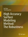 Pokrywa Na Zhao & TianXiang Yue: High Accuracy Surface Modeling Method: The Robustness