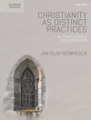 Couverture du Professor Dr. Jan-Olav Henriksen: Christianity as Distinct Practices
