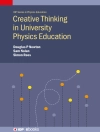 Cover of Doug Newton & Sam Nolan: Creative Thinking in University Physics Education