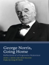 Pokrywa Gene A. Budig & Don Walton: George Norris, Going Home