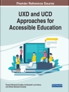 Cover of Alfredo & Huizilopoztli: UXD and UCD Approaches for Accessible Education