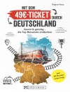 Cover of Regine Heue: Mit dem 49€-Ticket durch Deutschland