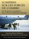 Cover of Bernd Horn & Tony Balasevicius: Lumières sur les forces de l'ombre