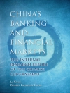 的封面 Li Yang & Robert Lawrence Kuhn: China's Banking and Financial Markets