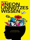 Обложка NEON: Unnützes Wissen