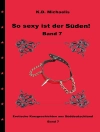 Cover of C.T.C. & Jack: So sexy ist der Süden! Band 7