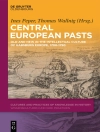 Cover of Ines Peper & Thomas Wallnig: Central European Pasts