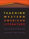 غلاف Brady Harrison & Randi Lynn Tanglen: Teaching Western American Literature