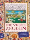 Omslag till Tanja Kinkel & Oliver Pötzsch: Die vierte Zeugin
