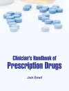 Cover of Jack Dowd: Clinician's Handbook of Prescription Drugs