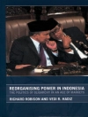 Cover of Vedi Hadiz & Richard Robison: Reorganising Power in Indonesia