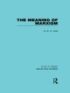 Cover of G. Cole: The Meaning of Marxism
