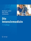 Cover of Hilmar Burchardi & Reinhard Larsen: Die Intensivmedizin