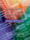 Cover of John Hsu & Thomas Rundall: Implementing an Electronic Medical Record System