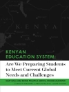 Cover of Mary Gitau: Kenyan Education System:Are We Preparing Students to Meet Current Global Needs and Challenges